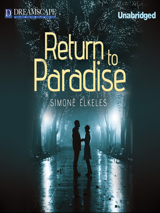 Title details for Return to Paradise by Simone Elkeles - Wait list